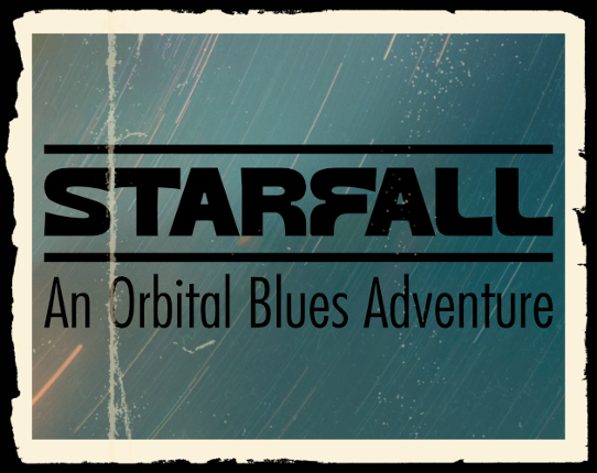 Starfall: An Orbital Blues Adventure Game Cover