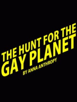 The Hunt for the Gay Planet Image