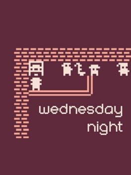 Games like wednesday night