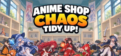 Games like Anime Shop Chaos: Tidy Up!