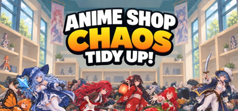 Anime Shop Chaos: Tidy Up! Image