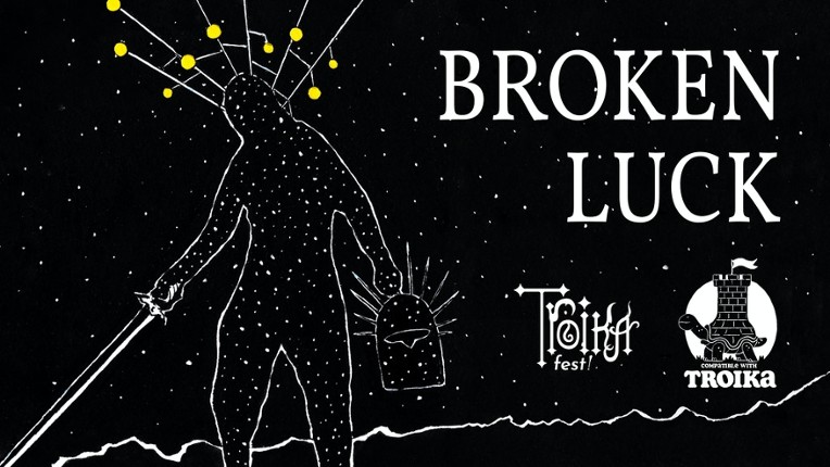 BROKEN LUCK - a Troika zine Game Cover