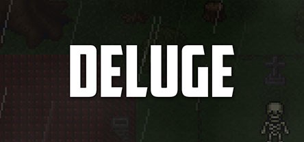 Games like Deluge