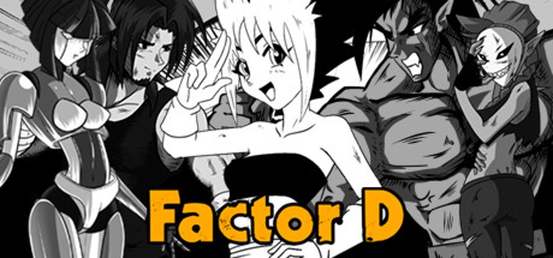 FACTOR D Game Cover