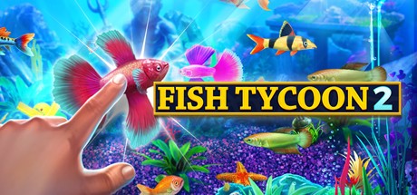 Games like Fish Tycoon 2 Virtual Aquarium