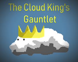 The Cloud King's Gauntlet Image