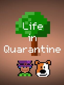 Games like Life in Quarantine