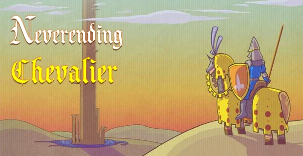 Games like Neverending Chevalier