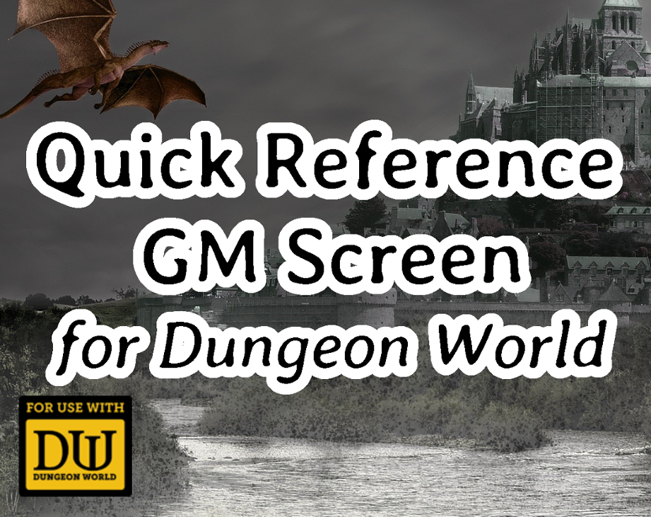 Games like Quick Reference GM Screen for Dungeon World