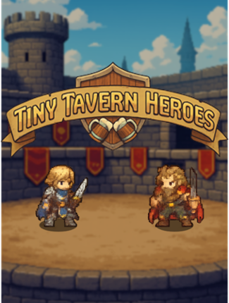 Tiny Tavern Heroes Image