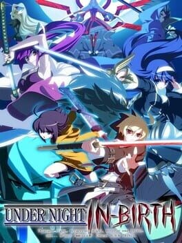 Games like Under Night In-Birth
