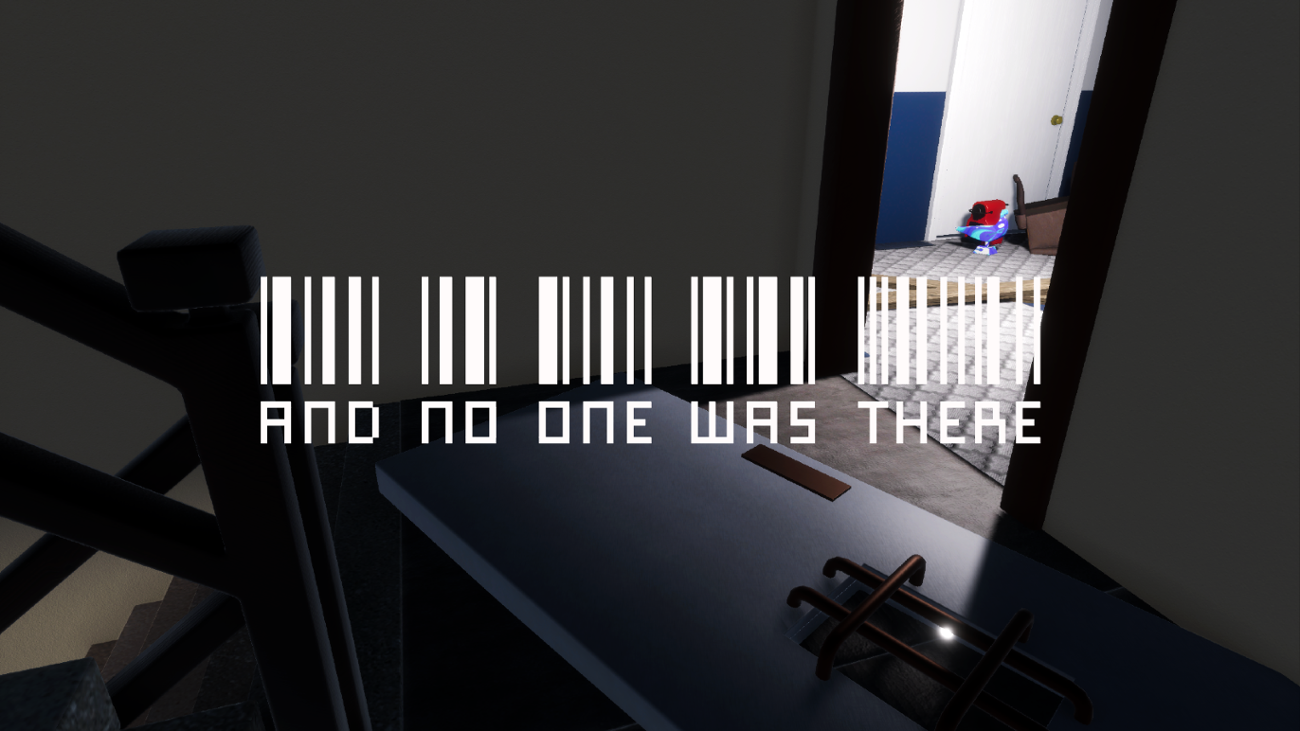 Games like and no one was there