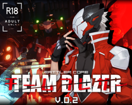 BATTLERCORE : TEAM BLAZER [Public Ver.] Image