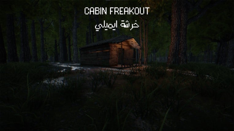 Cabin Freakout | خرشة ايميلي Game Cover