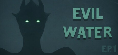 Games like Evil Water Ep1
