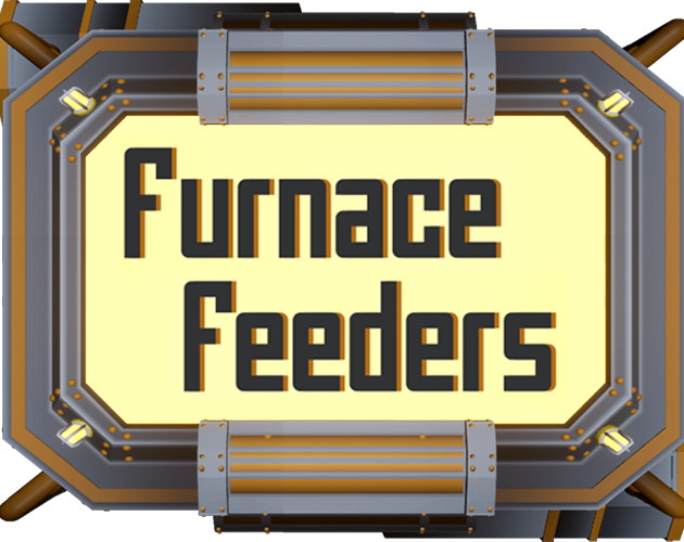 Games like FurnaceFeeders