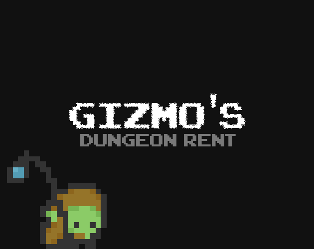 Games like Gizmo's Dungeon Rent