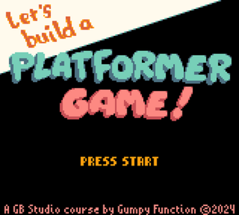 Let's Build a Platformer! screenshot
