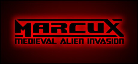 Games like Marcux: Medieval Alien Invasion