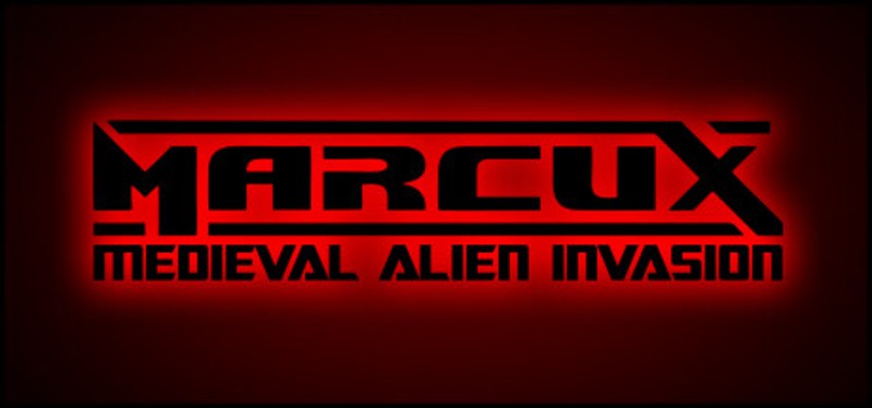 Marcux: Medieval Alien Invasion Image