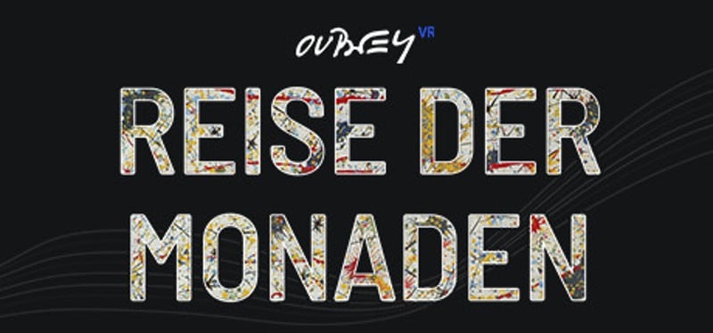 OUBEY VR – Reise der Monaden Game Cover