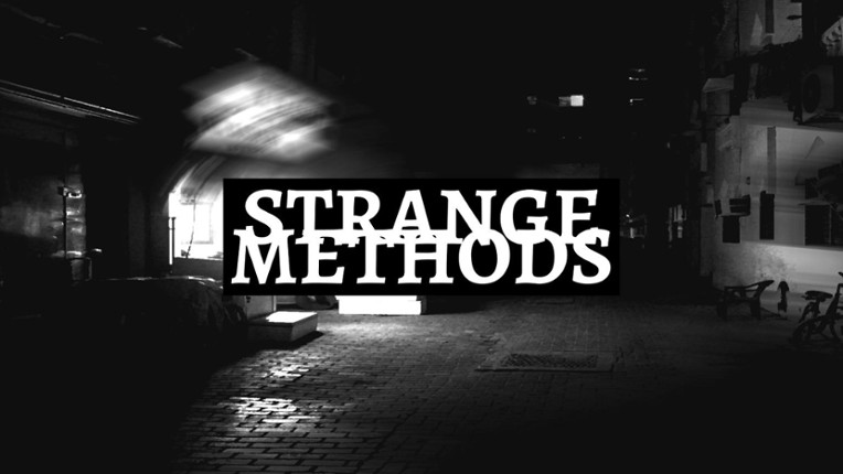STRANGE METHODS Image