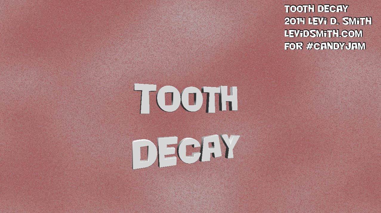 Games like Tooth Decay