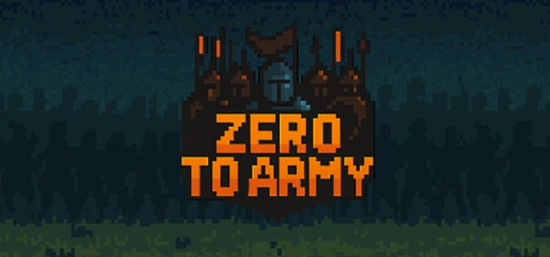 Zero to Army Image