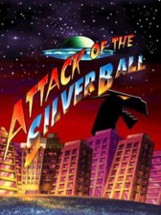 Attack of the Silver Ball Image