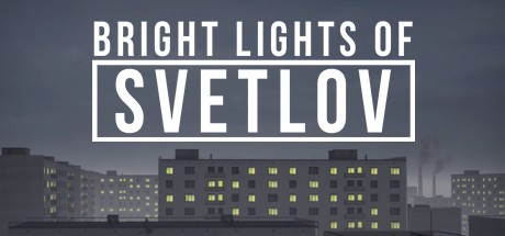 Games like Bright Lights of Svetlov