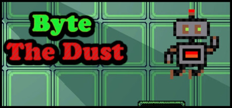 Byte The Dust Image