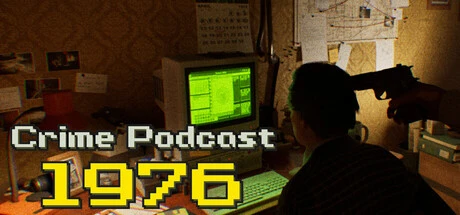 Games like Crime Podcast: 1976