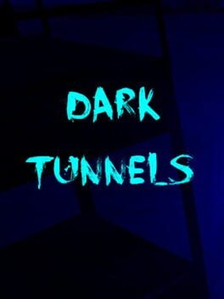 Dark Tunnels Image