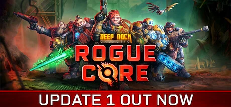 Games like Deep Rock Galactic: Rogue Core