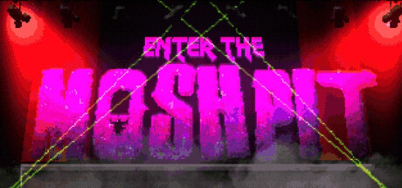 Enter The Moshpit Image