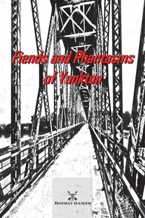 Fiends and Phantasms of Yankton Image