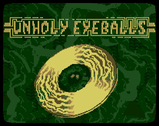 Games like Unholy Eyeballs