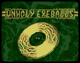 Unholy Eyeballs Image