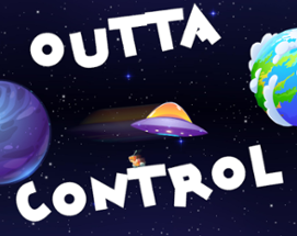 Outta Control Image