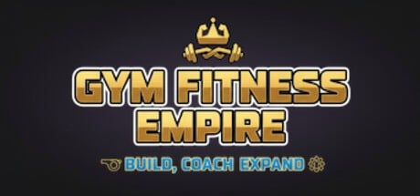 Games like Gym Fitness Empire: Build, Coach, Expand