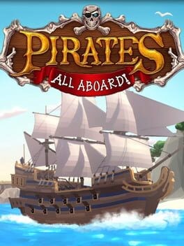 Games like Pirates: All Aboard!
