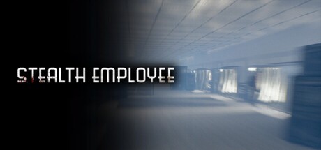 Games like Stealth Employee