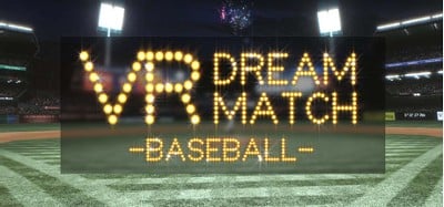 VR DREAM MATCH BASEBALL Image