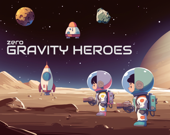 Zero Gravity Heroes Image
