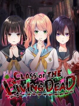 Games like Class of the Living Dead