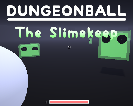 Dungeonball: The Slimekeep Image