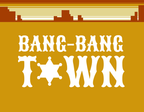 bang-bang town Game Cover