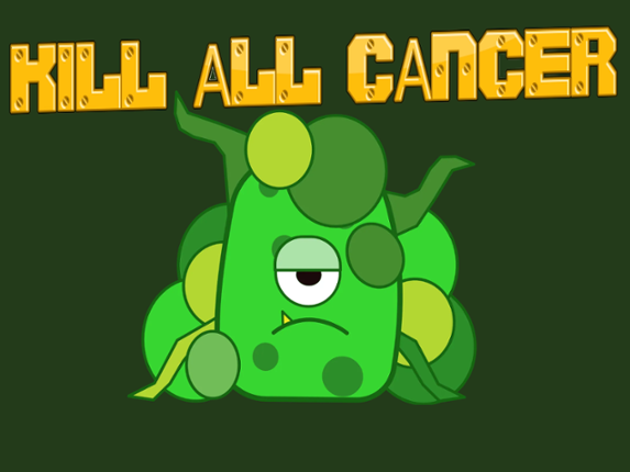 Kill All Cancer! Game Cover