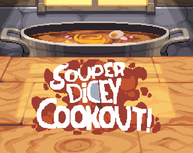 Games like Souper Dicey Cookout!