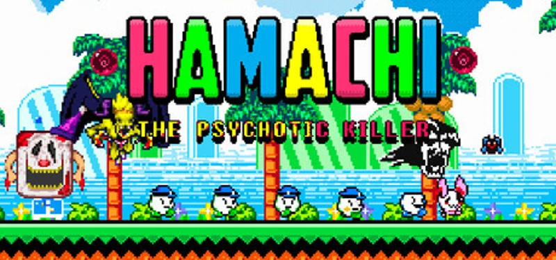 Hamachi The Psychotic Killer Image